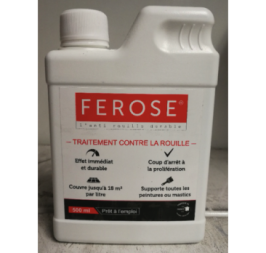 FEROSE, l’anti rouille durable! Bouteille de 500 ml