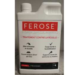 FEROSE, l’anti rouille durable! Bouteille de 1 litre