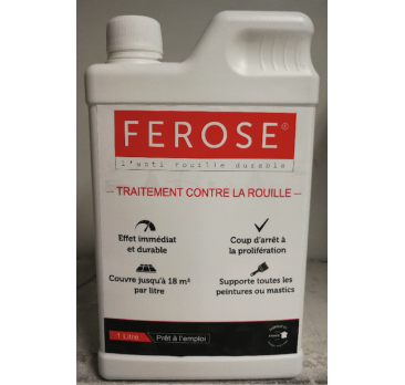 FEROSE, l’anti rouille durable! Bouteille de 1 litre