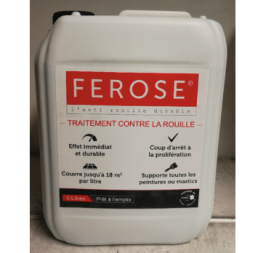 FEROSE, l’anti rouille durable! Bidon de 5 litres